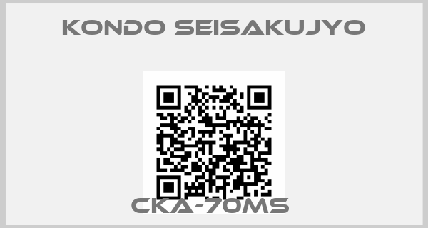 KONDO SEISAKUJYO-CKA-70MS 