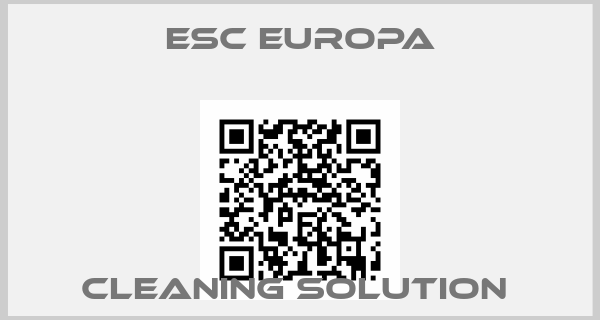 ESC Europa-CLEANING SOLUTION 