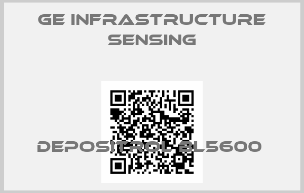 GE Infrastructure Sensing-Depositrol BL5600 