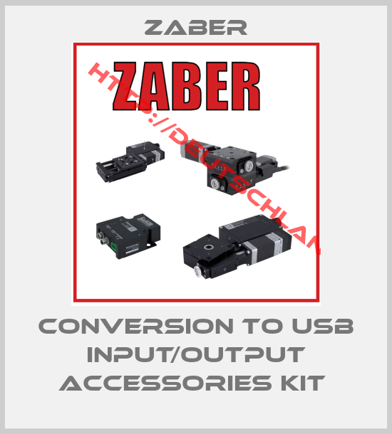 Zaber-CONVERSION TO USB INPUT/OUTPUT ACCESSORIES KIT 