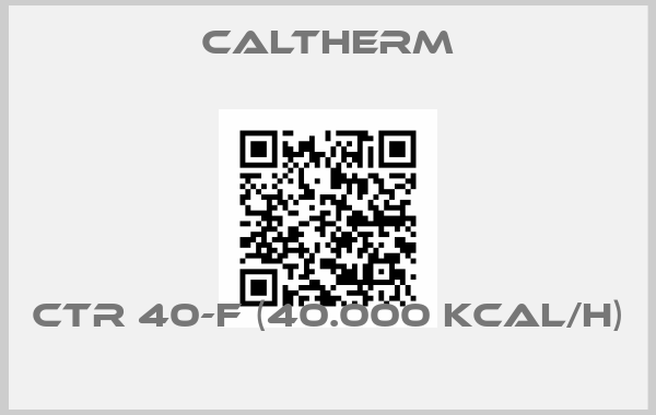 Caltherm-CTR 40-F (40.000 KCAL/H) 
