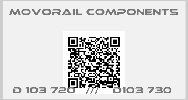 Movorail Components-D 103 720   ///    D103 730 
