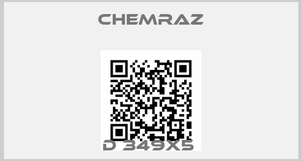 CHEMRAZ-D 349X5 
