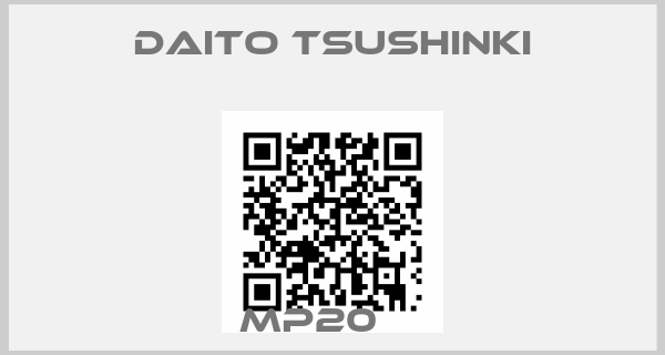 DAITO TSUSHINKI-MP20    