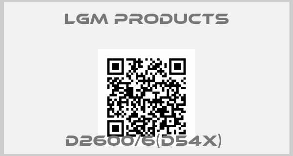 LGM Products-D2600/6(D54X) 