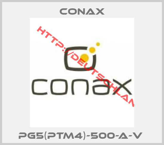 CONAX-PG5(PTM4)-500-A-V 