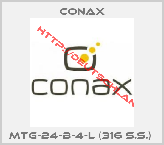 CONAX-MTG-24-B-4-L (316 S.S.) 