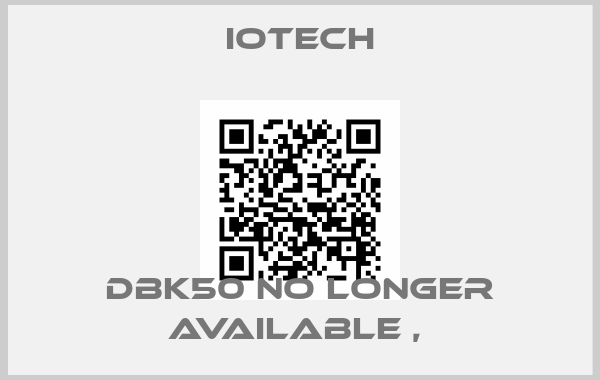 Iotech-DBK50 no longer available , 