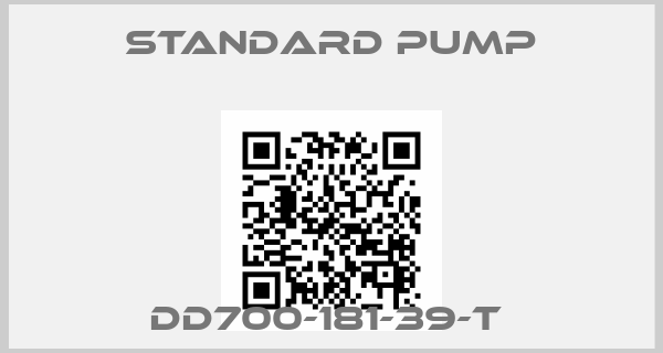 Standard Pump-DD700-181-39-T 