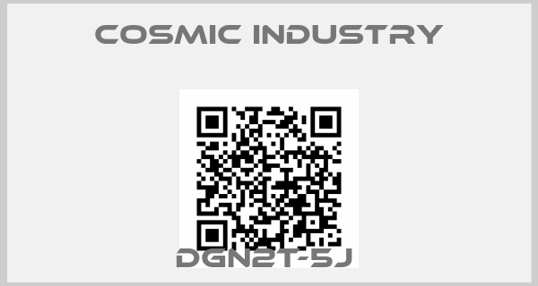 Cosmic Industry-DGN2T-5J 