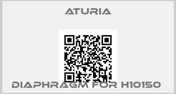 Aturia-DIAPHRAGM FOR H10150 