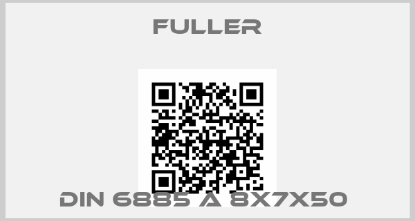 Fuller-DIN 6885 A 8X7X50 