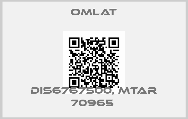 Omlat-DIS6767500, MTAR 70965 