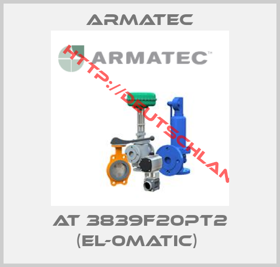 Armatec-AT 3839F20PT2 (EL-0MATIC) 