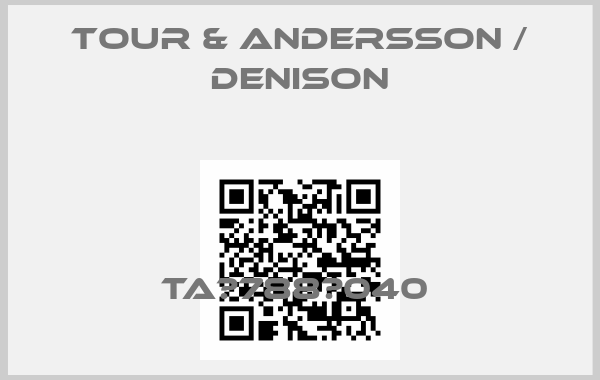 TOUR & ANDERSSON / DENISON-TA‐788‐040 