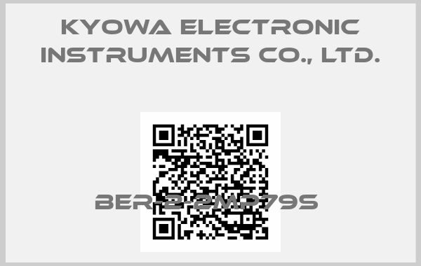 KYOWA ELECTRONIC INSTRUMENTS CO., LTD.-BER-2-2MP79S 