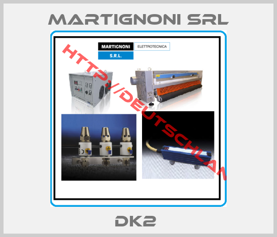 Martignoni Srl-DK2 