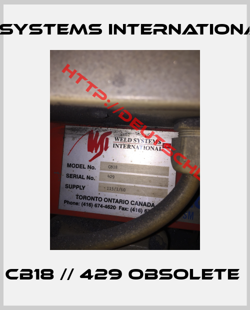 Weld Systems International Inc.-CB18 // 429 obsolete 
