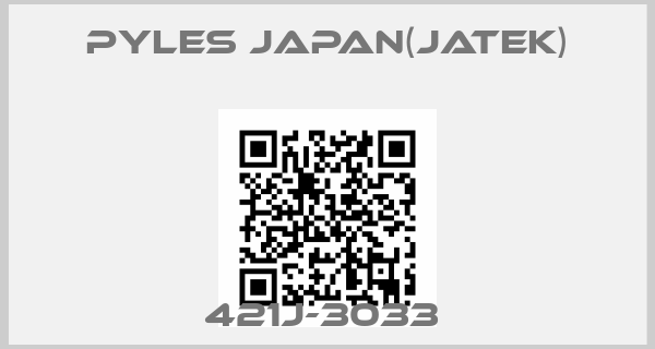 Pyles Japan(Jatek)-421J-3033 