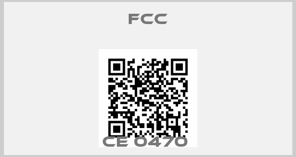FCC-CE 0470 