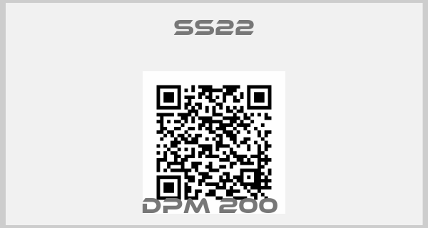 ss22-DPM 200 