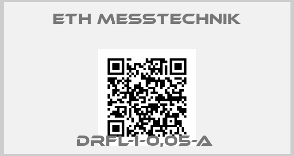 ETH Messtechnik-DRFL-I-0,05-A 