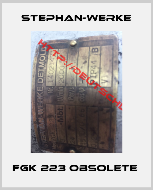 STEPHAN WERKE-FGK 223 obsolete 