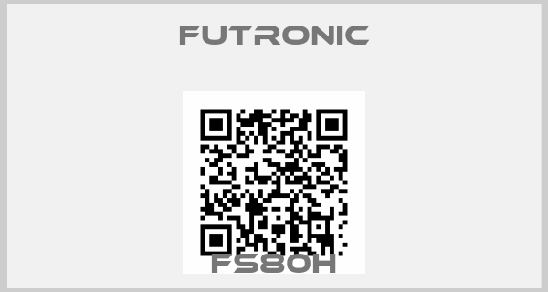 FUTRONIC-FS80H