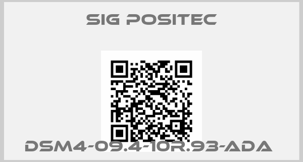 SIG Positec-DSM4-09.4-10R.93-ADA 