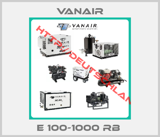 Vanair-E 100-1000 RB 