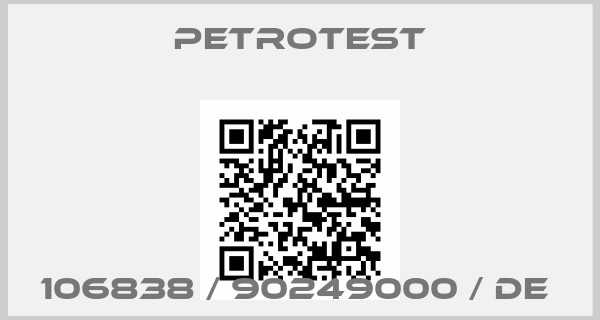 Petrotest-106838 / 90249000 / DE 