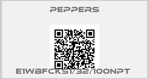 Peppers-E1WBFCKS1/32/100NPT 