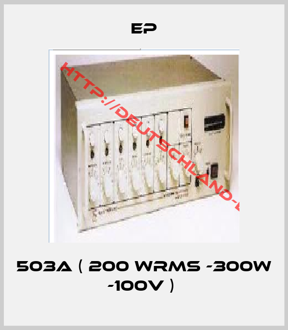 EP-503A ( 200 wrms -300w -100v ) 