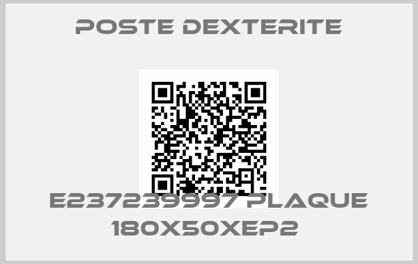 POSTE DEXTERITE-E237239997 PLAQUE 180X50XEP2 