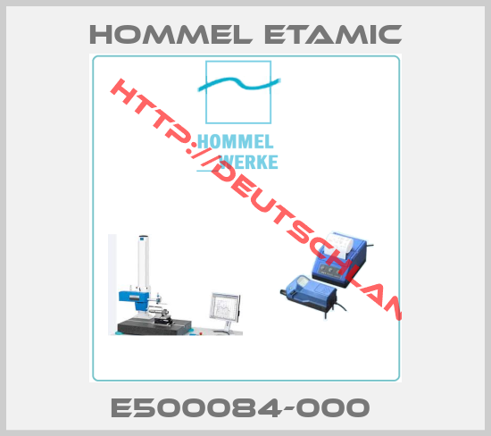 Hommel Etamic-E500084-000 