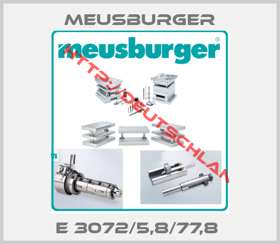 Meusburger-E 3072/5,8/77,8 