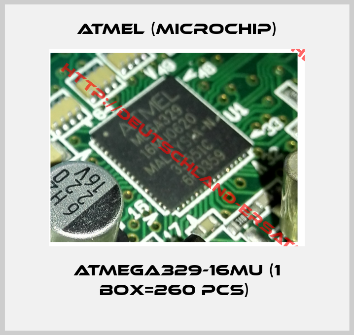 Atmel (Microchip)-ATMEGA329-16MU (1 box=260 pcs) 