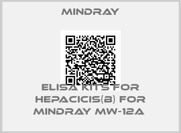 Mindray-Elisa Kits for Hepacicis(B) for Mindray MW-12A 