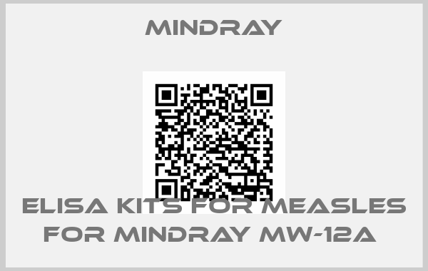 Mindray-Elisa Kits for Measles for Mindray MW-12A 
