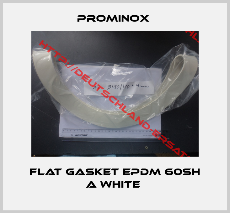 Prominox -Flat gasket EPDM 60Sh A white 