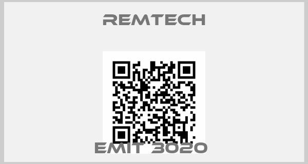Remtech-EMIT 3020 