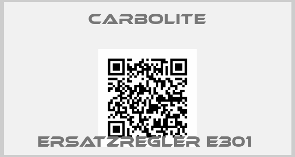 Carbolite-ERSATZREGLER E301 