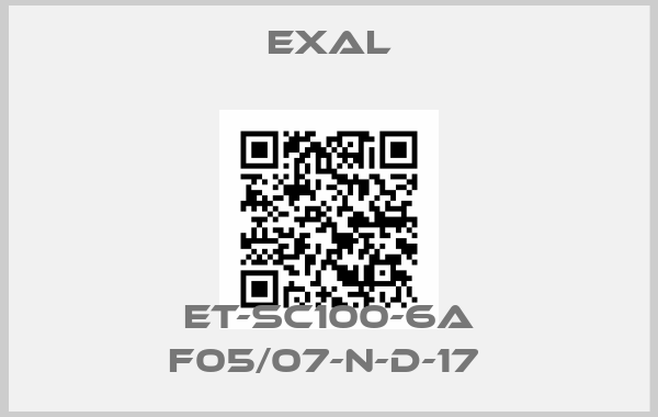 Exal-ET-SC100-6A F05/07-N-D-17 