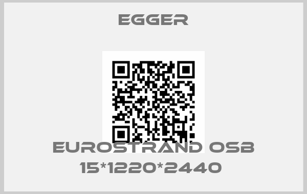 Egger-EUROSTRAND OSB 15*1220*2440 