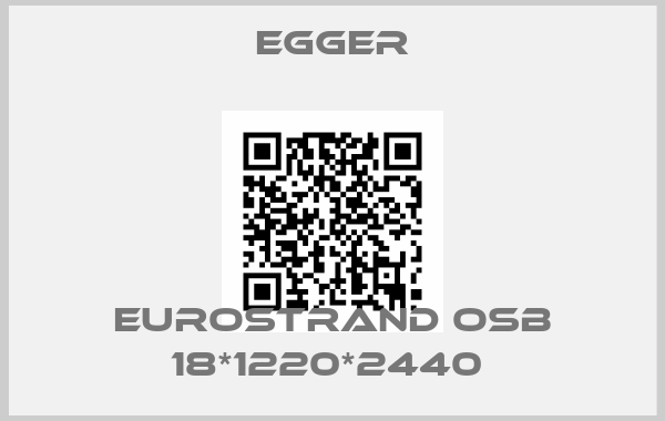 Egger-EUROSTRAND OSB 18*1220*2440 