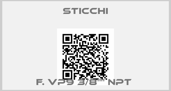 Sticchi-F. VP9 3/8"" NPT 