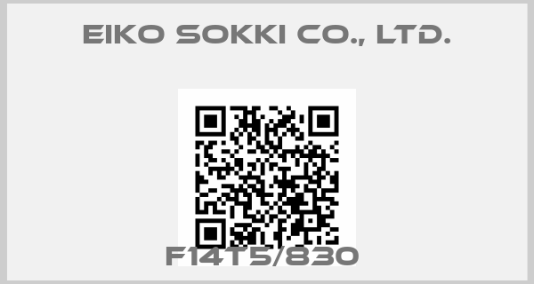 Eiko Sokki Co., Ltd.-F14T5/830 