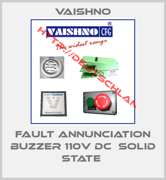 VAISHNO-FAULT ANNUNCIATION BUZZER 110V DC  SOLID STATE 