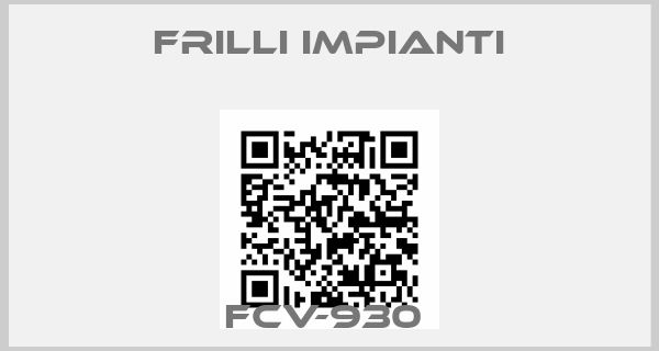 Frilli Impianti-FCV-930 