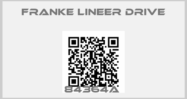 Franke Lineer Drive-84364A 